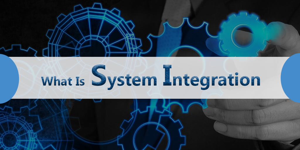 System Integration