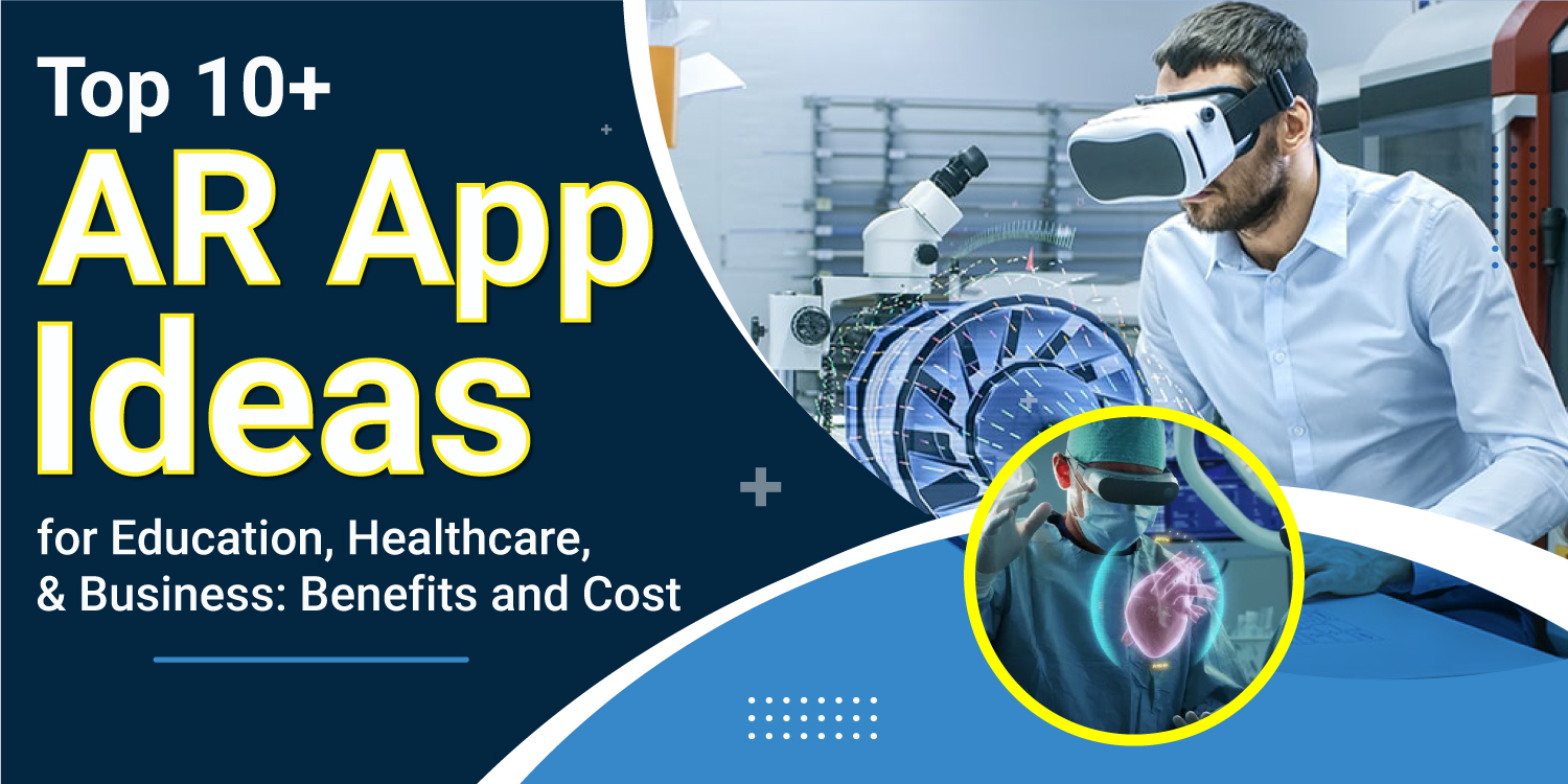 Augmented Reality Apps Ideas