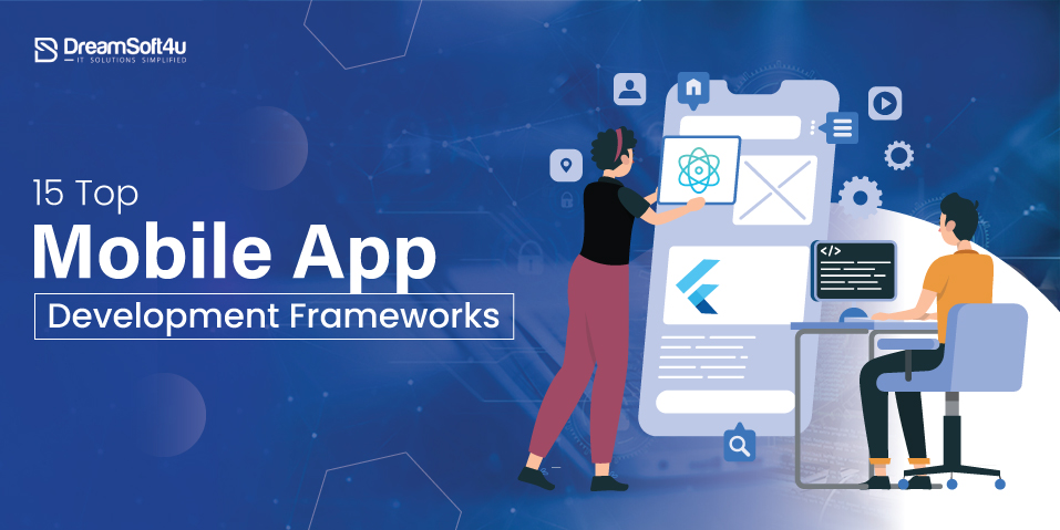 Mobile App Development Frameworks