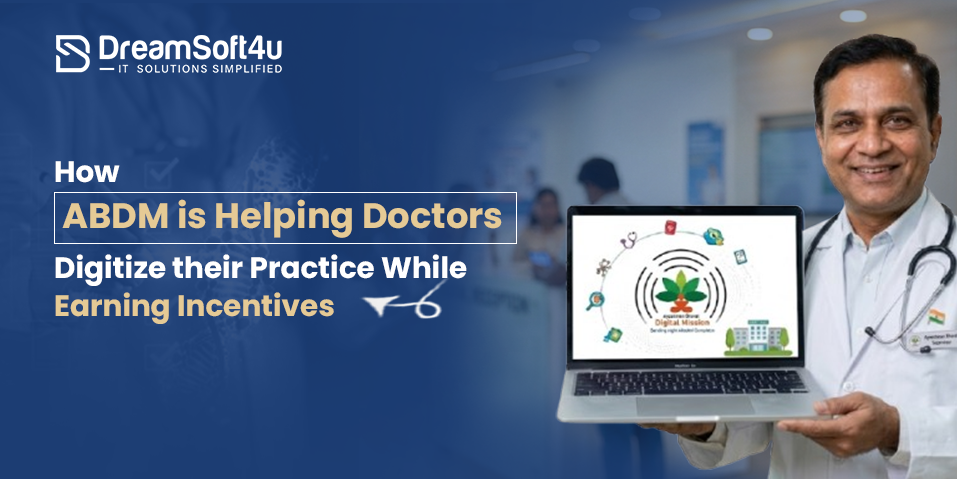 ABDM incentives for doctors — digital health records linked to ABHA number